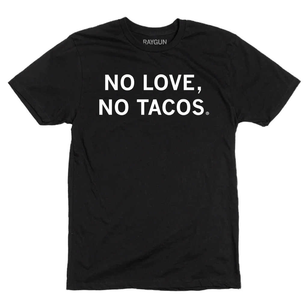 No Love No Tacos - Image 2