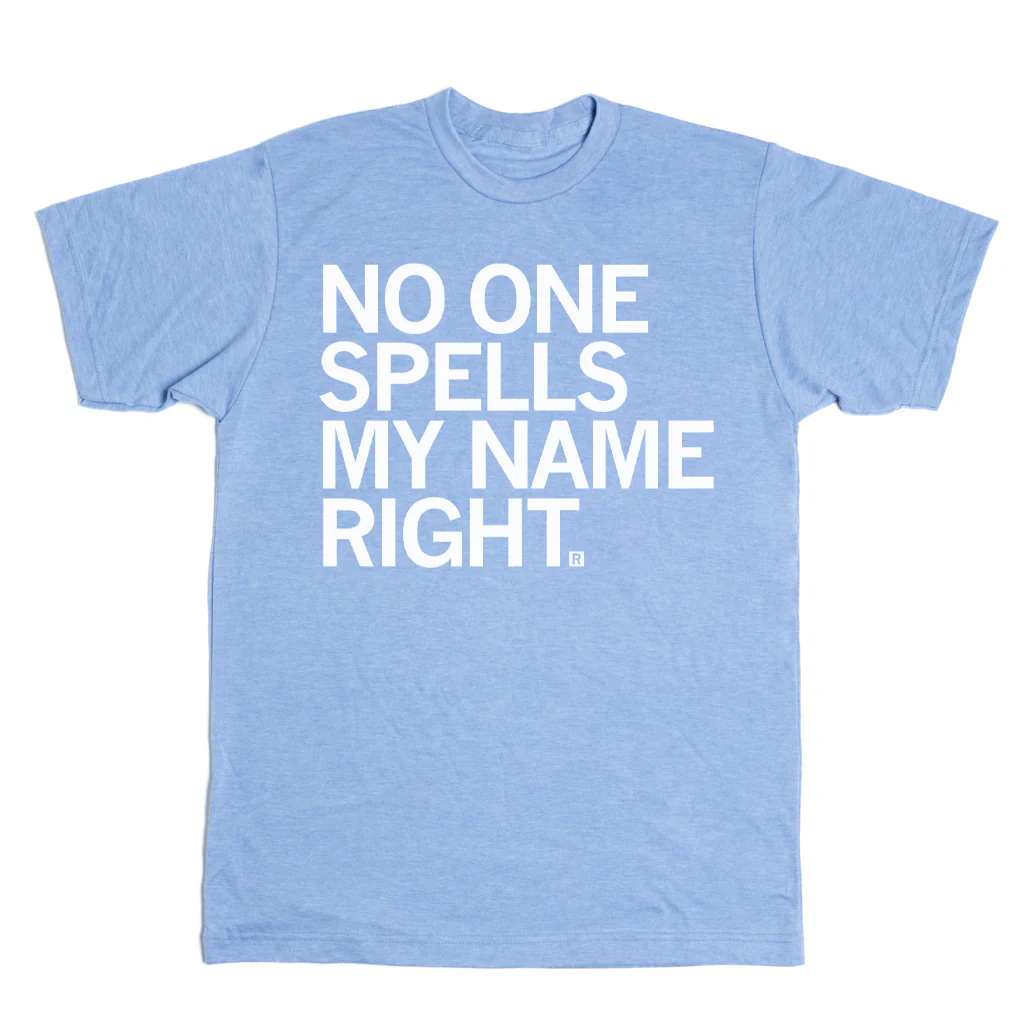 No One Spells My Name Right - Image 2