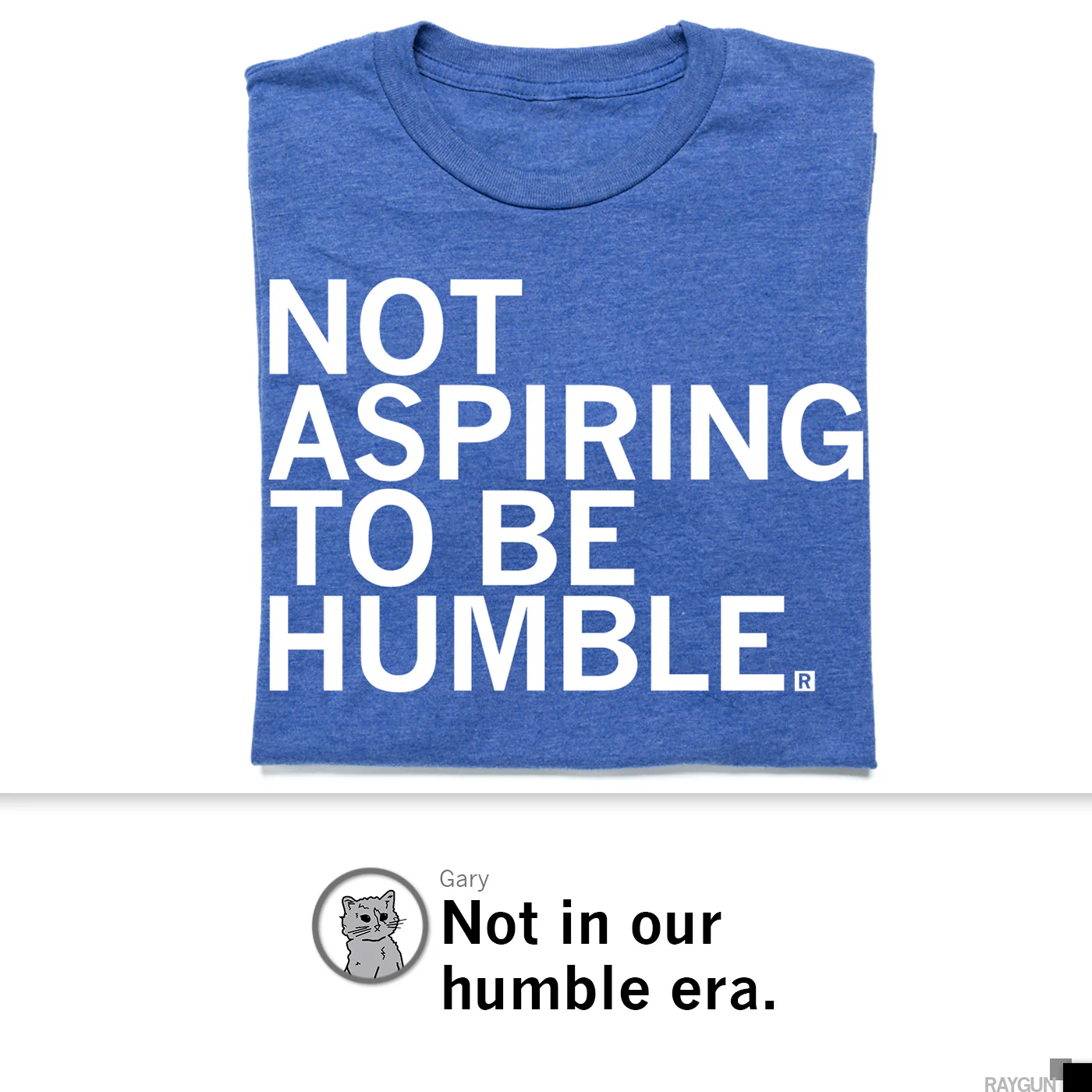 Not Aspiring To Be Humble - Image 4