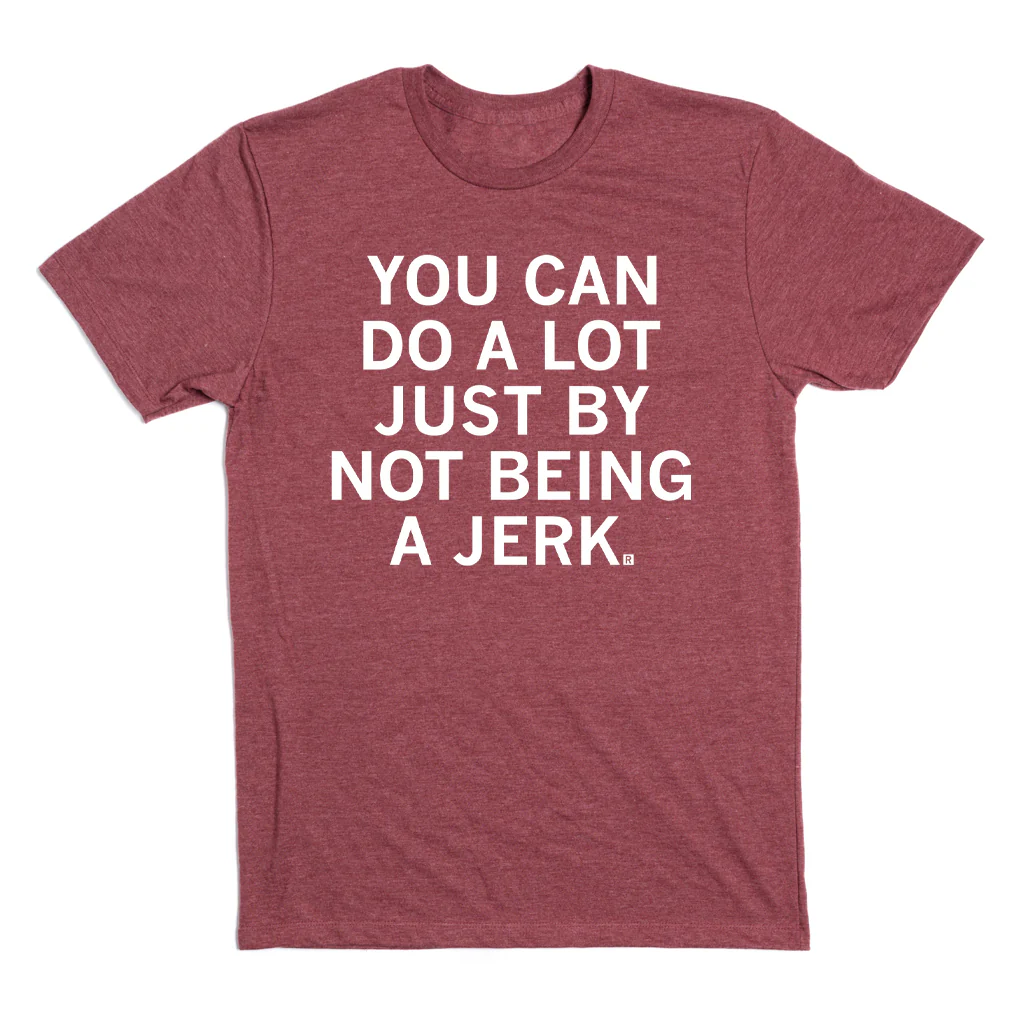 Not Being A Jerk - Image 2