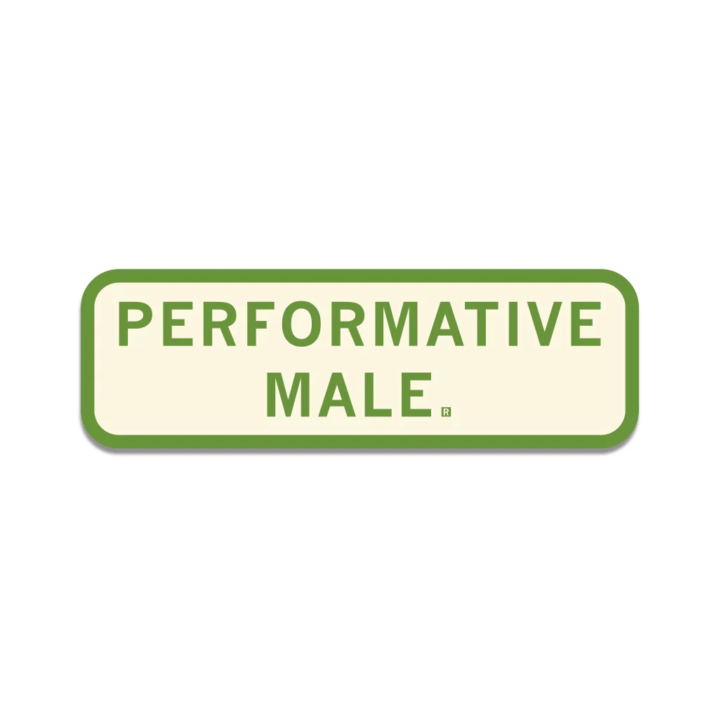 Performative Male Die-Cut Sticker