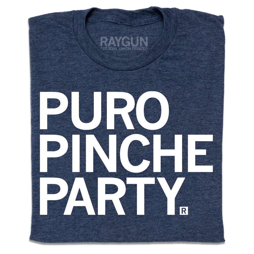 Puro Pinche Party