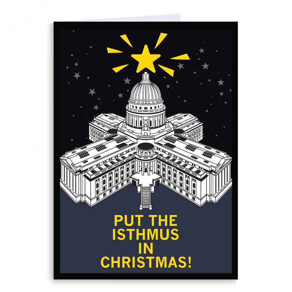 Put the Isthmus in Christmas Greeting Card