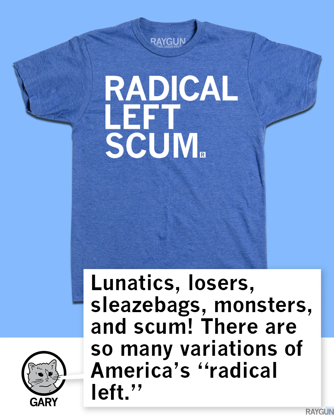 Radical Left Scum - Image 4