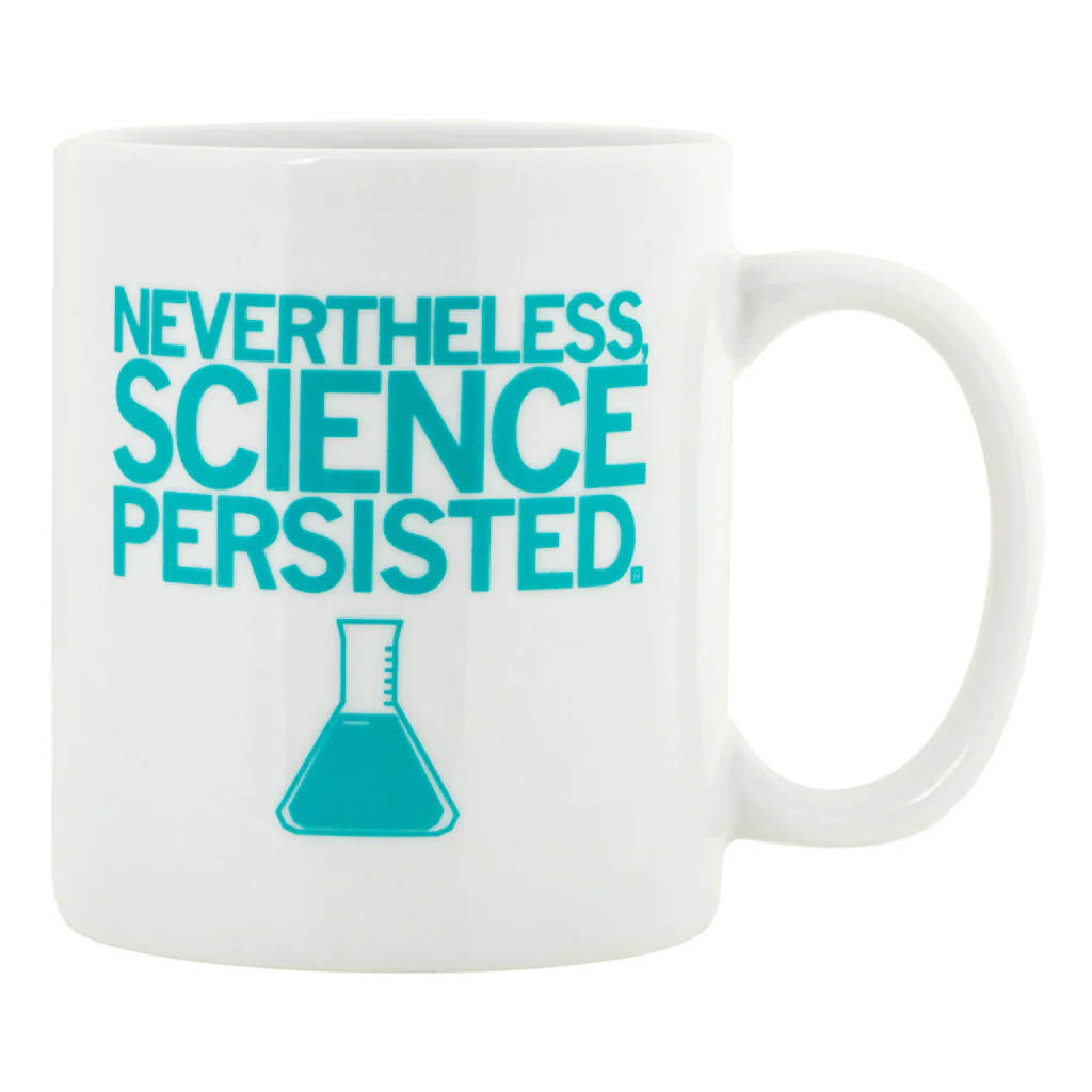 Science Persisted Mug