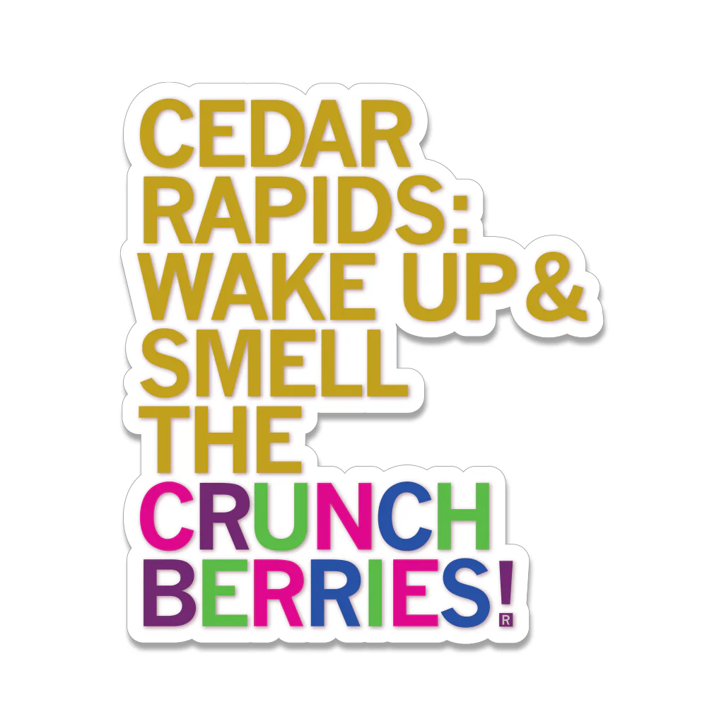 Smell the Crunchberries Die-Cut Sticker
