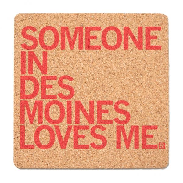 Someone Loves Me DM Cork Coaster