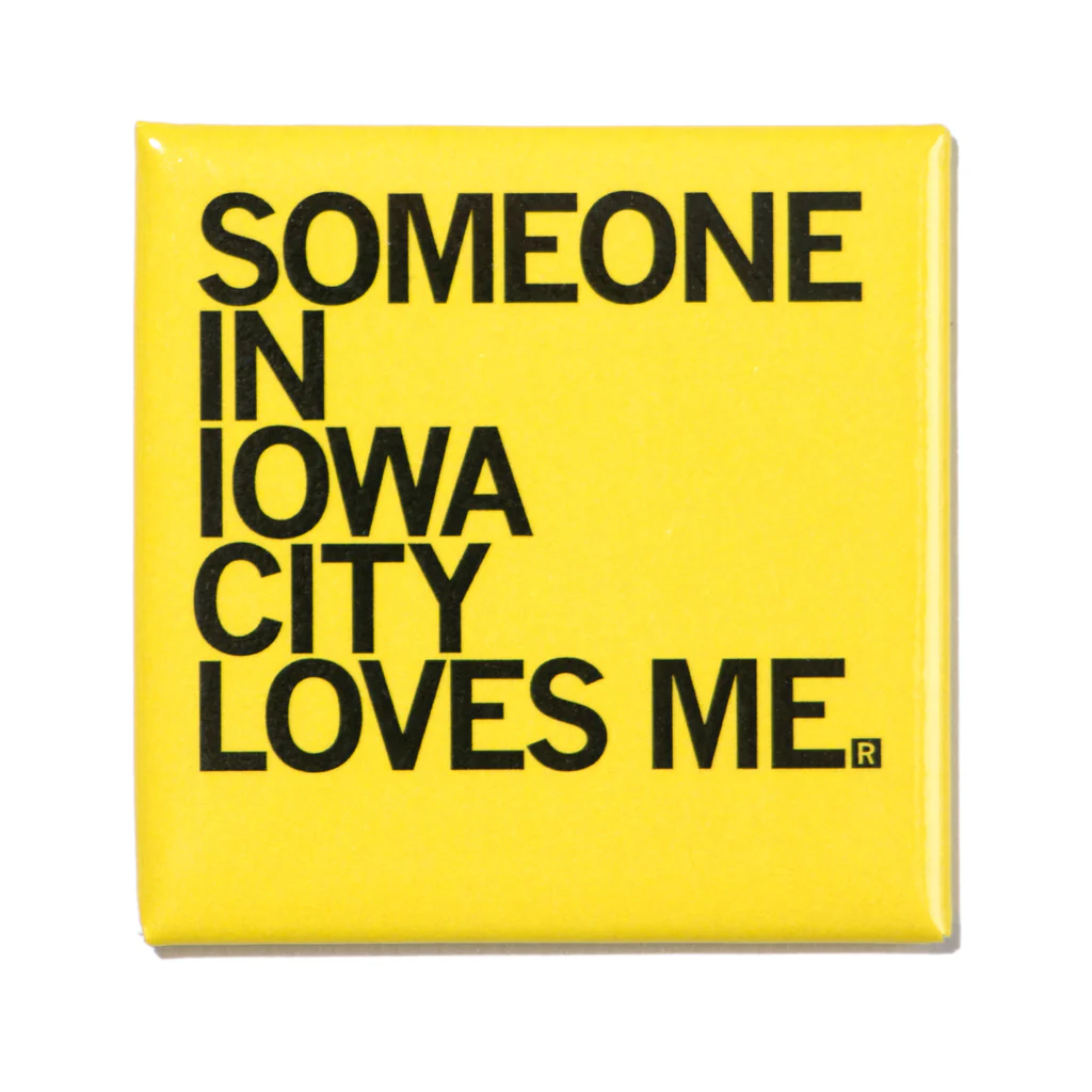 Someone Loves Me IC Metal Magnet