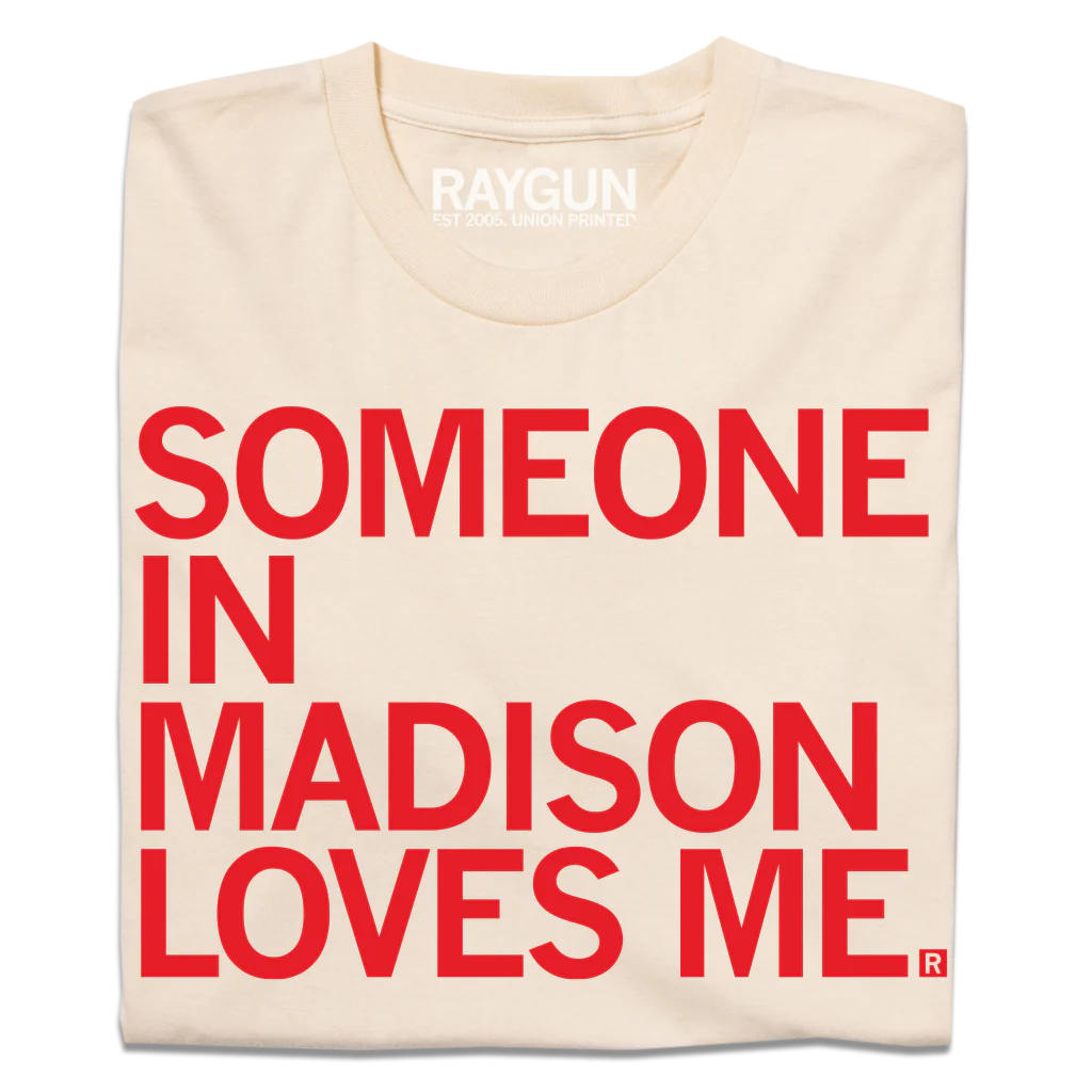 Someone Loves Me Madison