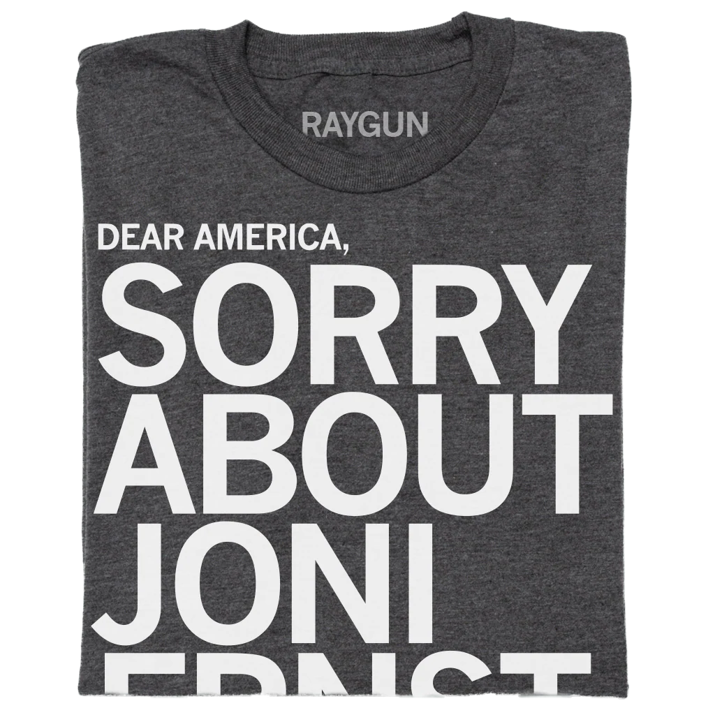 Sorry About Joni Ernst