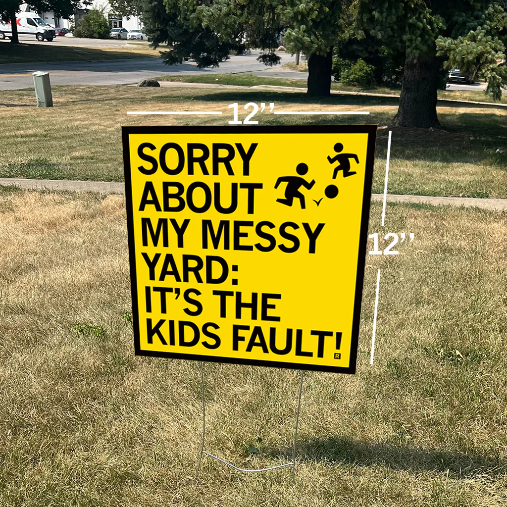 Sorry About My Messy Yard Sign - Image 2