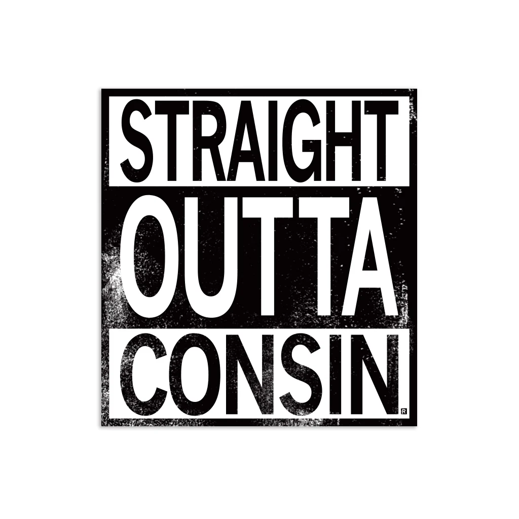 Straight Outta Consin Die-Cut Sticker