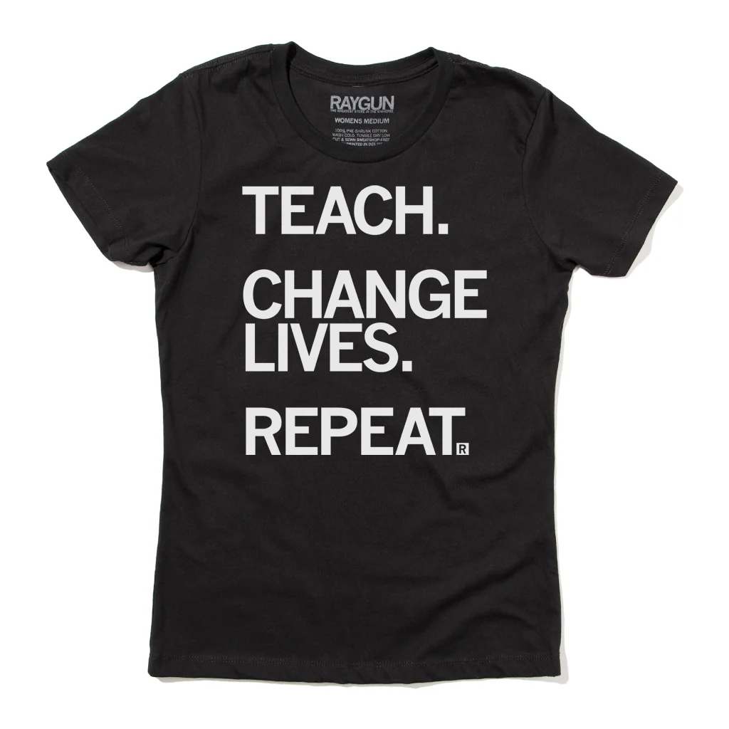 Teach Change Lives Repeat - Image 3