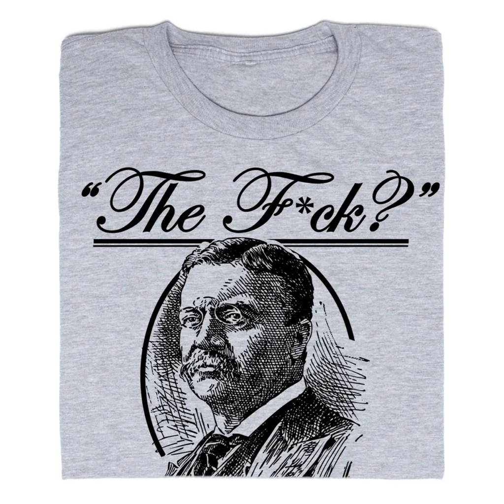 The F? Teddy Roosevelt Quote