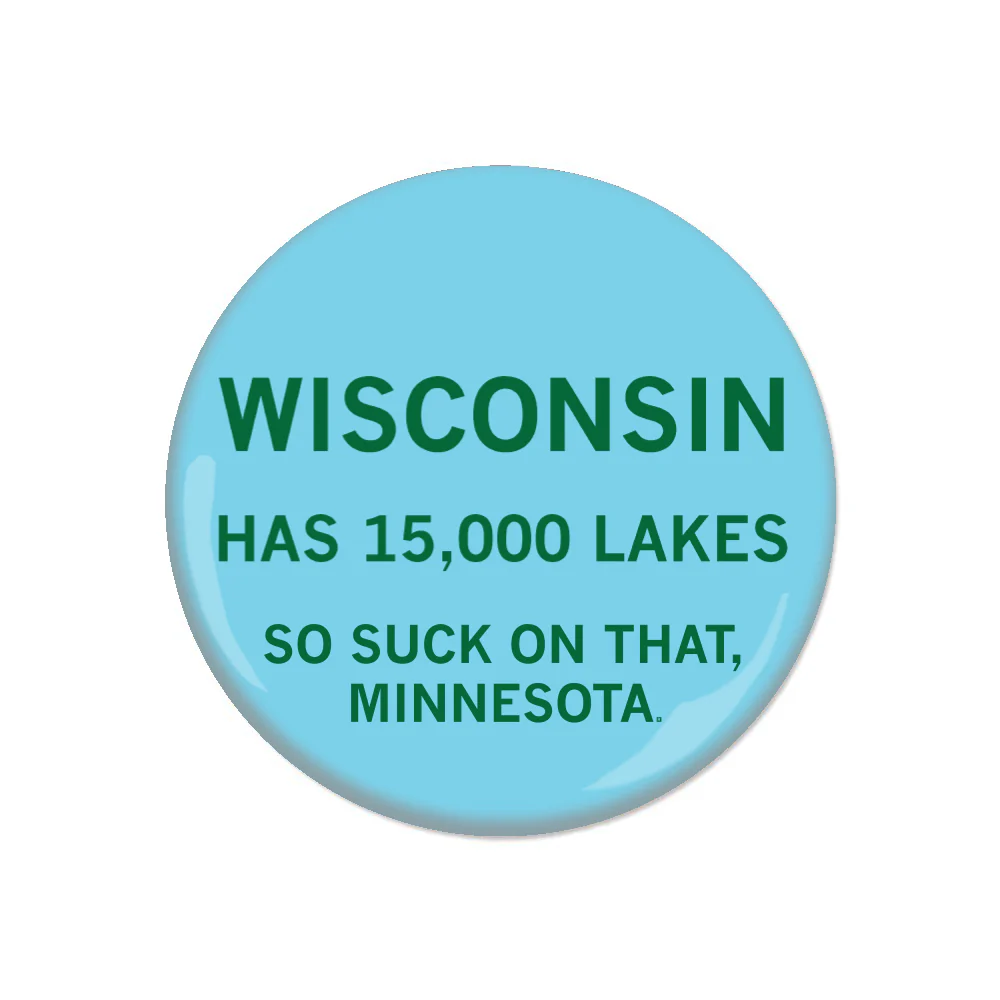 Wisconsin: Land of 15,000 Lakes Button