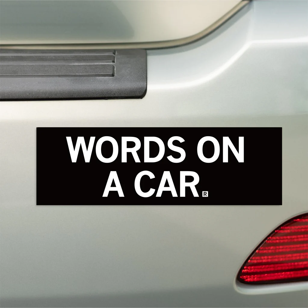 Words On A Car Bumper Sticker - Image 2