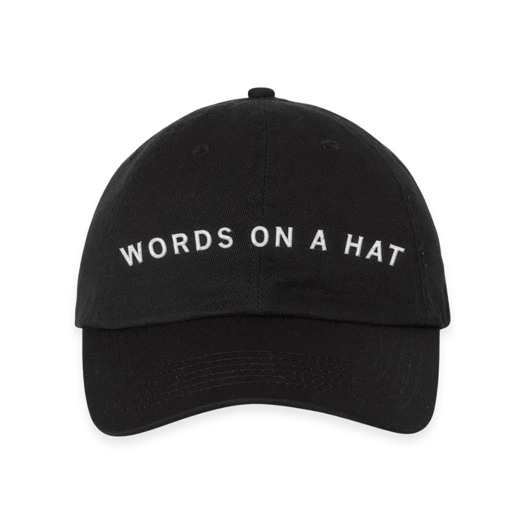 Words On A Hat Baseball Cap